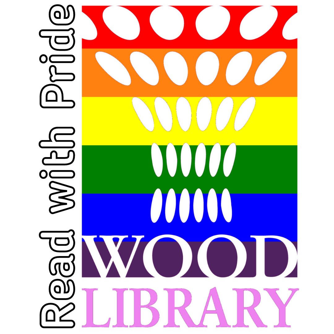 Vertical text saying "Read with Pride" next to the Wood Library logo with a rainbow background