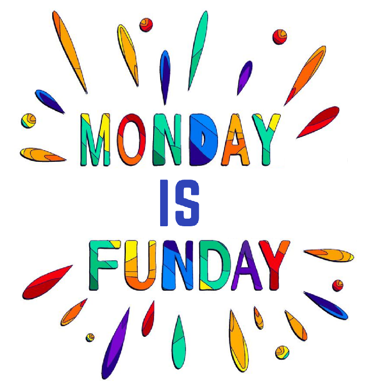 The words Monday is Funday with rainbow splashes radiating from the text