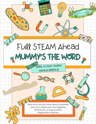 Flyer for Mummy's the Word with STEAM themed doodles