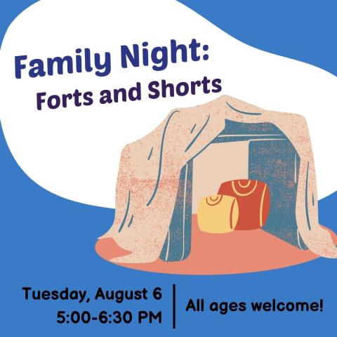 Family night forts and shorts