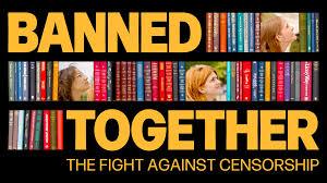 Banned Together: The Fight Against Censorship