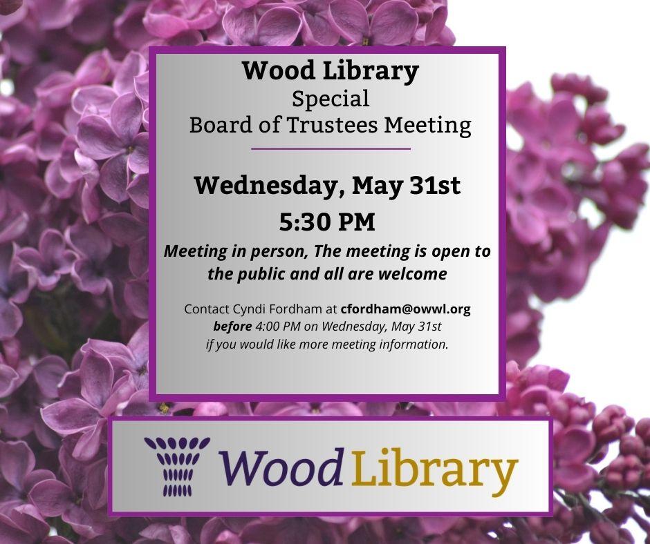 Special Board Meeting May 31st at 5:30 PM