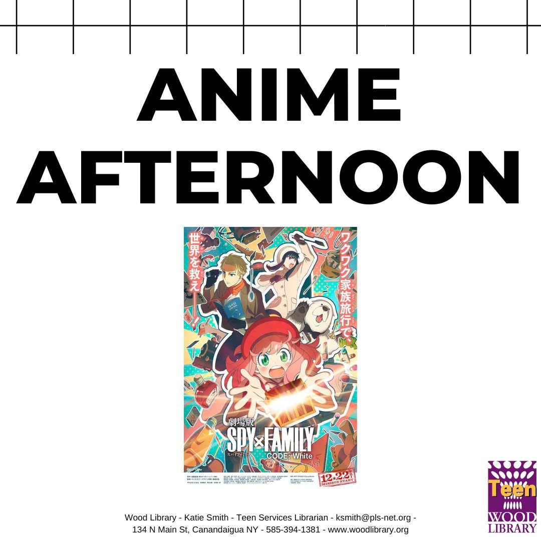 Anime Afternoon with poster of Spy x Family's movie "Code White"